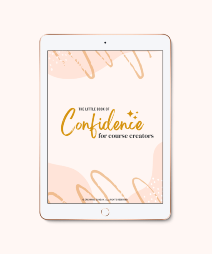 The Little Book Of Confidence For Course Creators